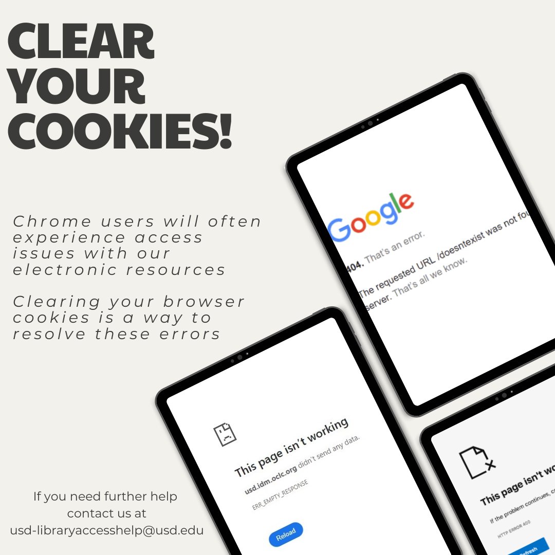 University Libraries (@usdlibraries) on Twitter photo Clear your cookies!
Chrome users will often experience access issues with our electronic resources
Clearing your browser cookies is a way to resolve these errors
If you need further help, contact us at
usd-libraryaccesshelp@usd.edu Clear your cookies!
Chrome users will often experience access issues with our electronic resources
Clearing your browser cookies is a way to resolve these errors
If you need further help, contact us at
usd-libraryaccesshelp@usd.edu