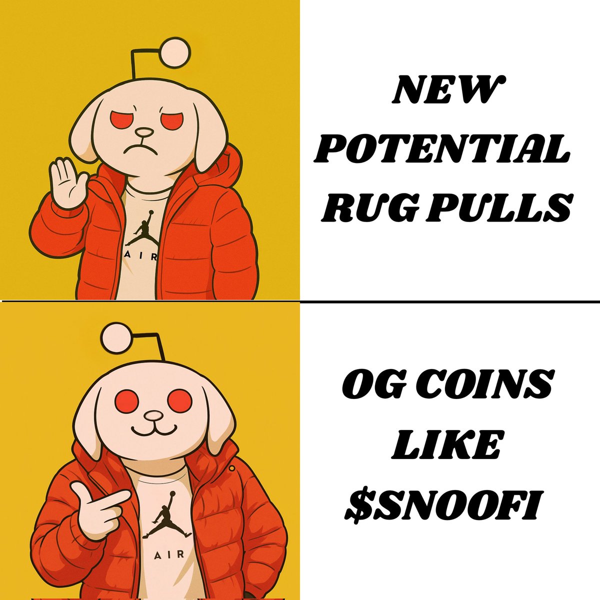Lot of rugs out there. Stick with communities like $snoofi