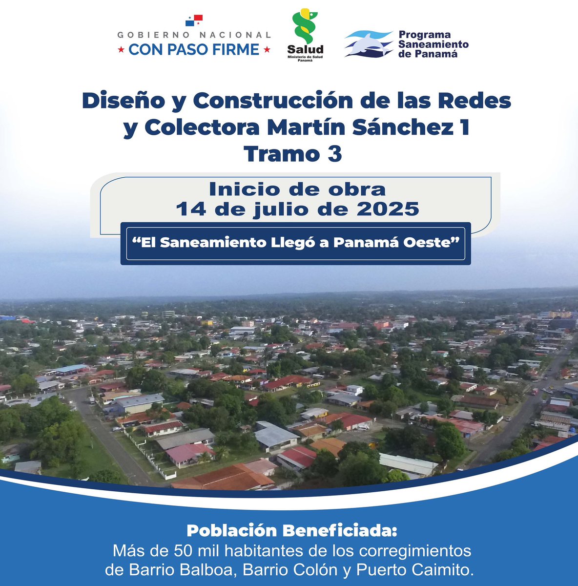 🚧 ¡El Saneamiento llegó a Panamá Oeste!

Inicia la construcción del proyecto Diseño y Construcción de las Redes y Colectora Martín Sánchez 1 - Tramo 3 en Los Guayabitos, corregimiento de Barrio Balboa, distrito de La Chorrera.