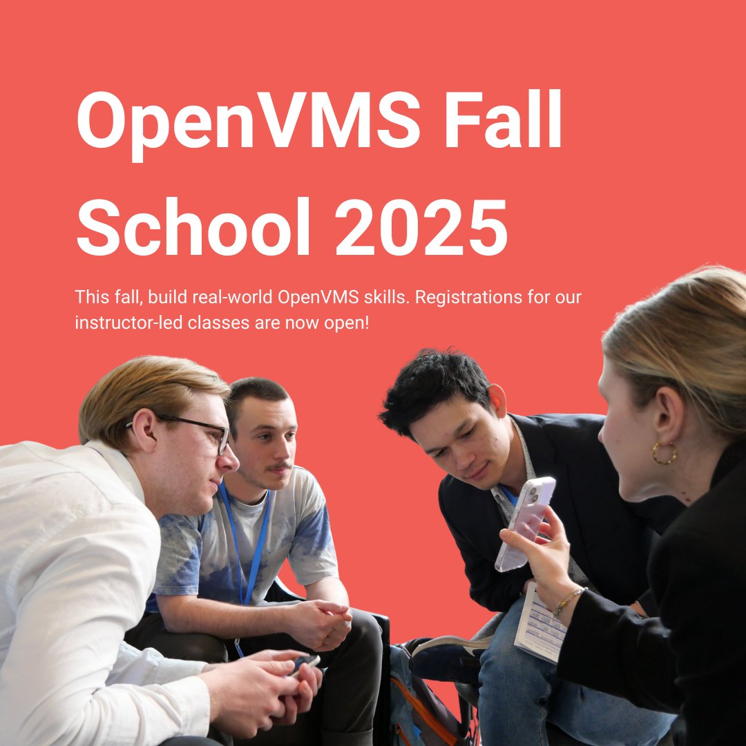 🍂 OpenVMS Fall School 2025 is open for enrolment!

🔸 Fundamentals: Aug 25 (EU) / Sept 8 (US)
🔸 Sys Man I: Sept 22 (EU) / Oct 6 (US)
🔸 Sys Man II: Oct 20 (EU) / Nov 3 (US)
🔸 DCL: Nov 24 (EU) / Nov 17 (US)

Sign up: hubs.ly/Q03x0Qtw0