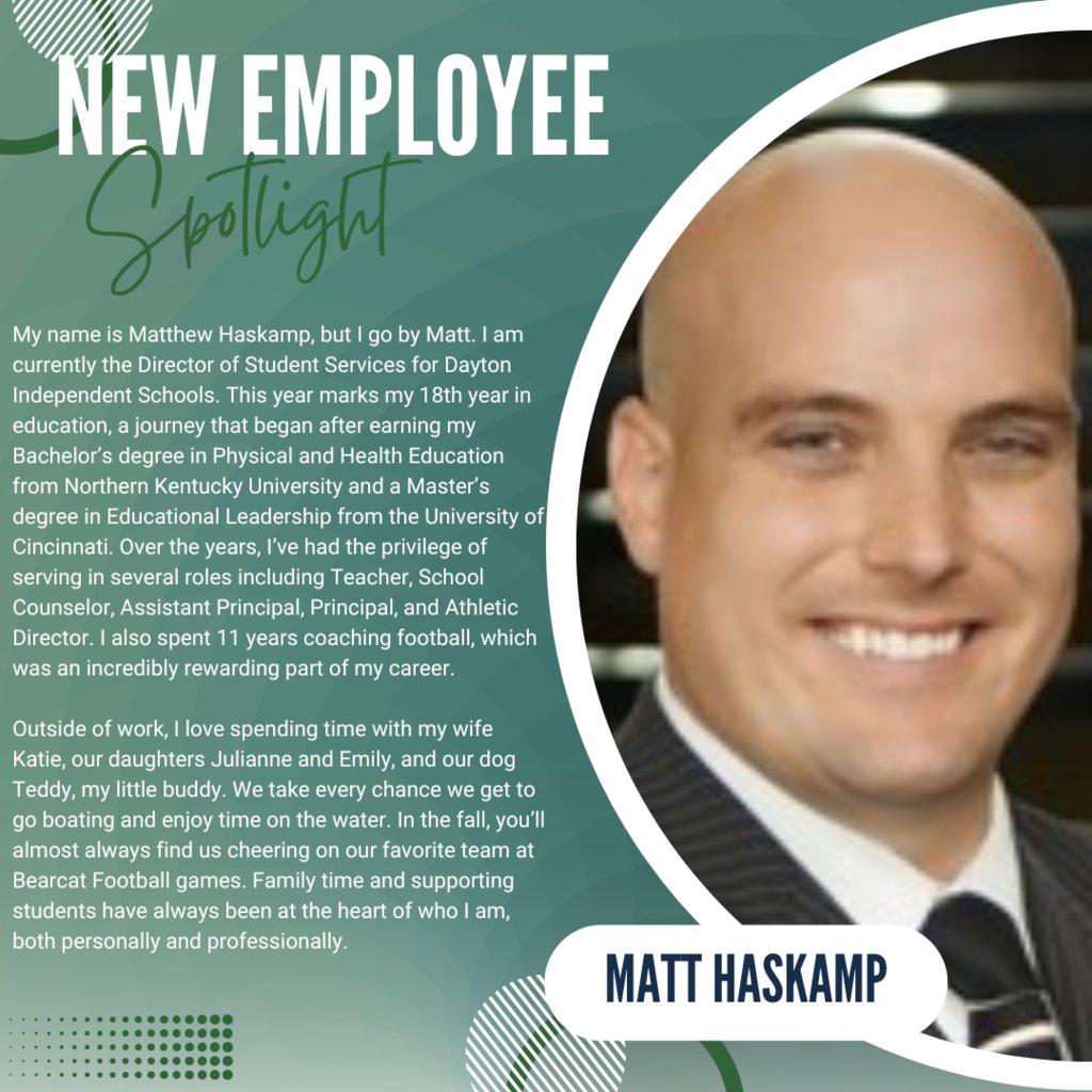 Our new Director of Student Services for Dayton Independent is Matthew Haskamp.

Welcome, Matt!