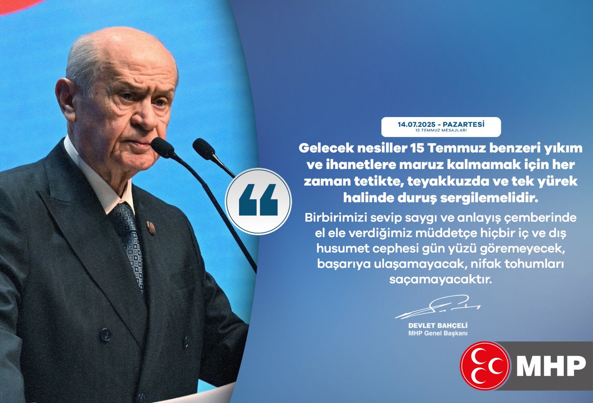Gelecek nesiller 15 Temmuz benzeri yıkım ve ihanetlere maruz kalmamak için her zaman tetikte, teyakkuzda ve tek yürek halinde duruş sergilemelidir.
Birbirimizi sevip saygı ve anlayış çemberinde el ele verdiğimiz müddetçe hiçbir iç ve dış husumet cephesi gün yüzü göremeyecek,