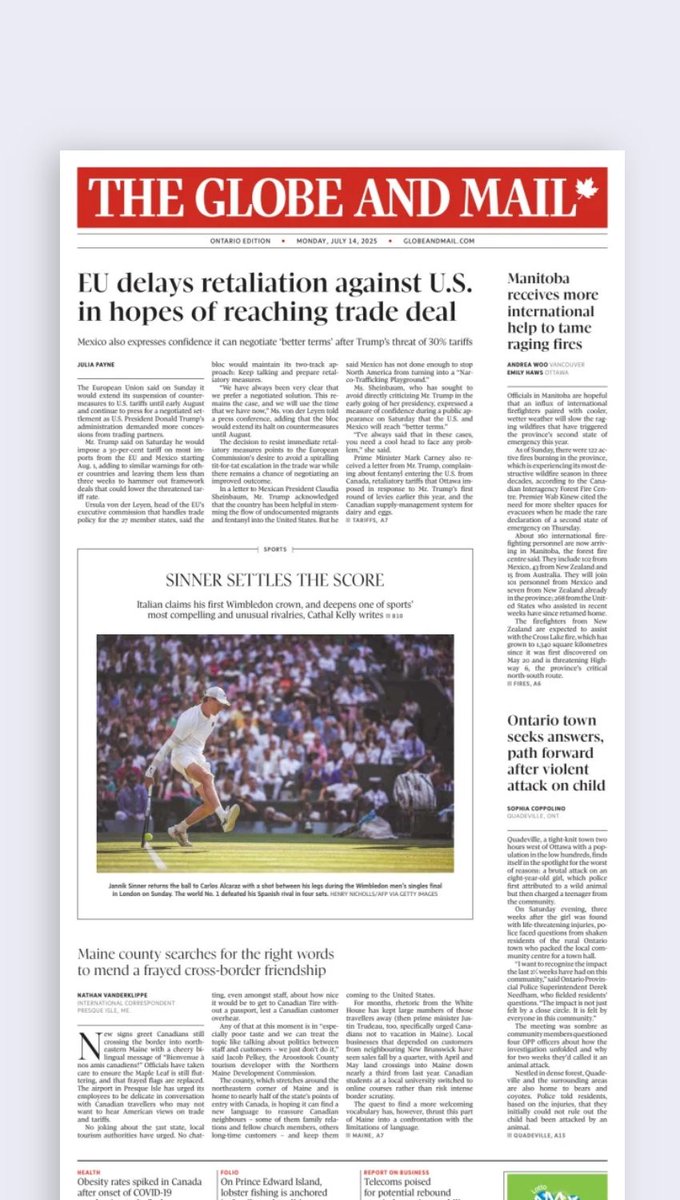 Ethan_Lou's tweet image. The front page of the Globe and Mail for Monday, Jul 14, 2025: