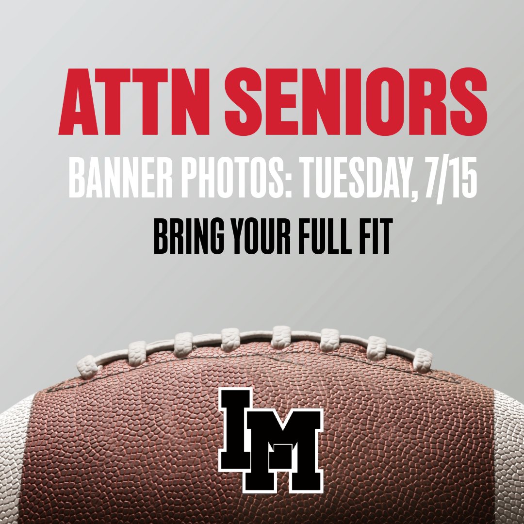 TheLMFootball's tweet image. SENIORS - we are taking the Senior Banner Photos TOMORROW! Don’t forget to bring the full fit – shoes, pads, helmet, BLACK jerseys, and of course…bring the drip!
Banners will be displayed in the stadium during the 2025 season.