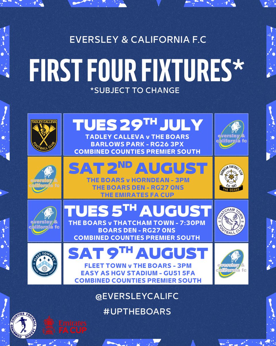 Eversley & California FC π (@eversleycalifc) on Twitter photo πππ π
ππππ π
πππ...
Our Step 5 debut begins away at last seasons 6th place <a href="/TadleyCallevaFC/">Tadley-Calleva FC</a>, followed by an FA Cup clash vs Step 4 <a href="/Horndean_FC/">Horndean FC</a>.
We then host 2018 FA Vase winners <a href="/Thatcham_TownFC/">Thatcham Town FC</a> before traveling to 2024/25's 5th place <a href="/FCFleetTown/">Fleet Town FC</a>.
#UpTheBoarsπ πππ π
ππππ π
πππ...
Our Step 5 debut begins away at last seasons 6th place <a href="/TadleyCallevaFC/">Tadley-Calleva FC</a>, followed by an FA Cup clash vs Step 4 <a href="/Horndean_FC/">Horndean FC</a>.
We then host 2018 FA Vase winners <a href="/Thatcham_TownFC/">Thatcham Town FC</a> before traveling to 2024/25's 5th place <a href="/FCFleetTown/">Fleet Town FC</a>.
#UpTheBoarsπ