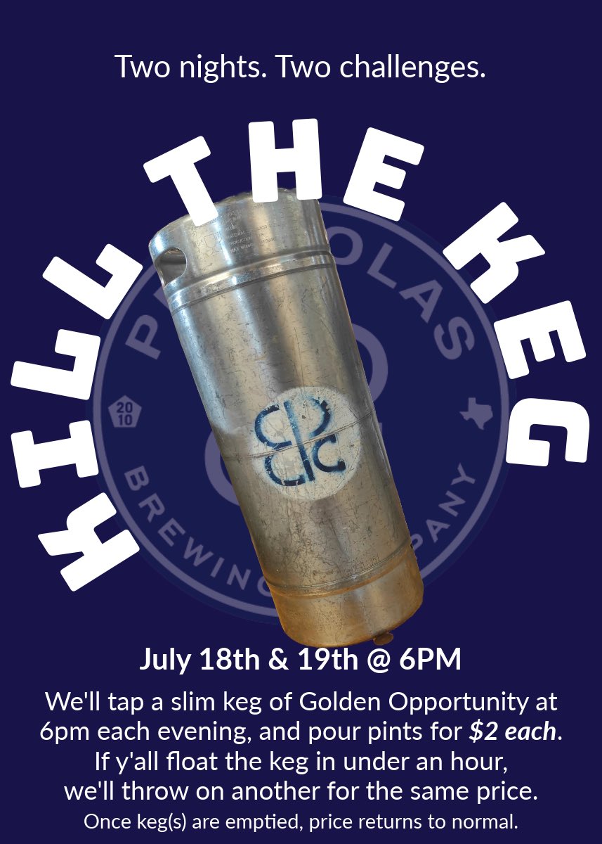 Will $2 pints last an hour or two? That's up to you. Kill the kegs this Friday and Saturday to keep the summer special rolling.