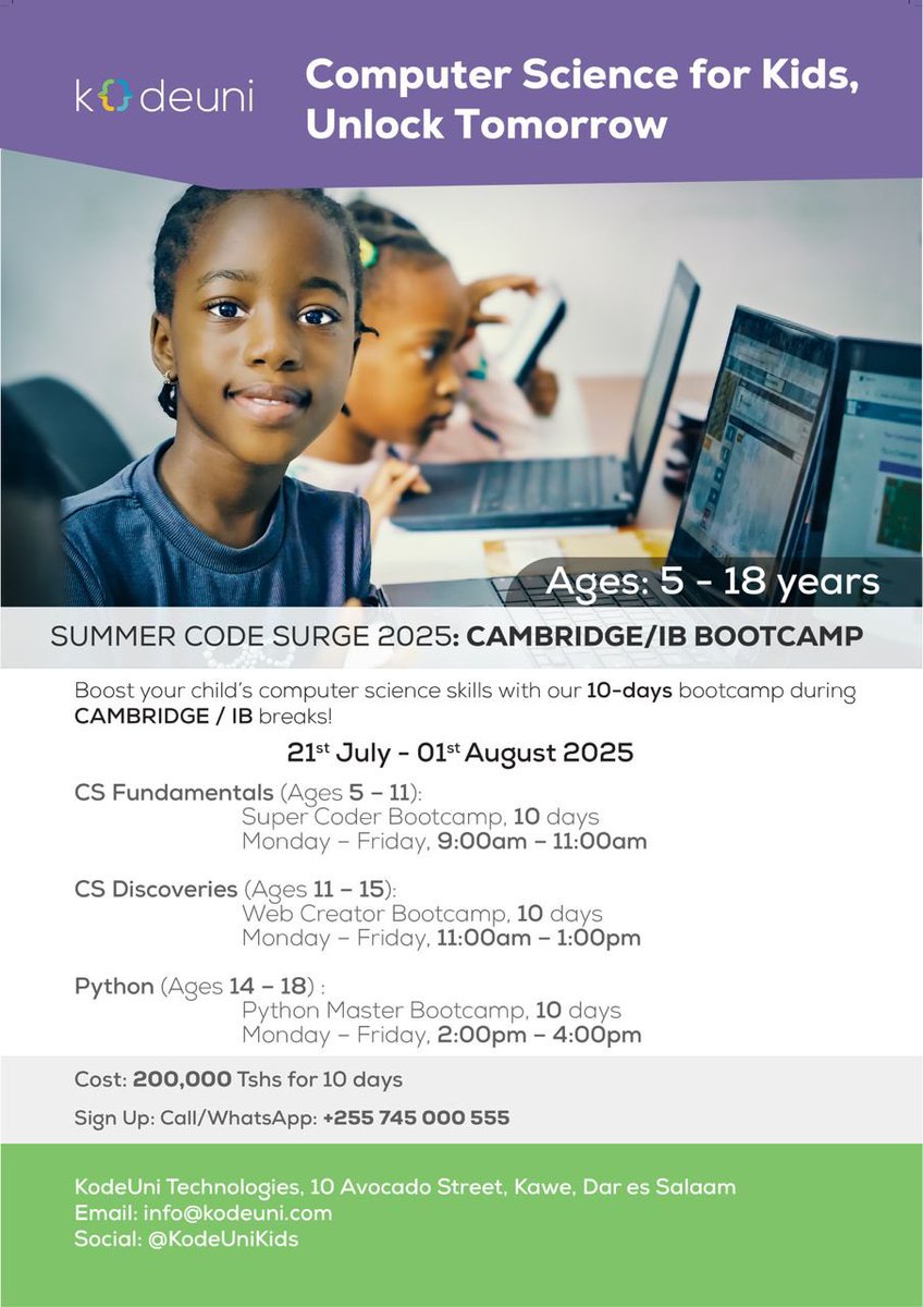 chapo255's tweet image. Give your child a digital edge this holiday! 👨🏾💻👩🏽💻
Our program is tailored for students in the Cambridge and IB curriculum, ages 5 to 18,covering Computer Science, coding, game development and essential tech skills.
💰 TZS 200,000
📞 0745 000 555
#KodeUni #CSForAll @KodeUniKids