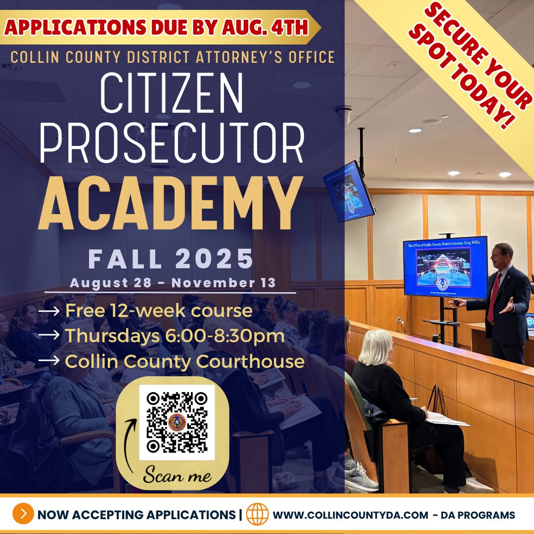 collincountyda's tweet image. 🚨The deadline to apply for the Fall 2025 Citizen Prosecutor Academy is almost here!
Ever wondered how prosecutors build a case, how justice is pursued behind the scenes, or what really happens in the courtroom? Now’s your chance to find out.
This one-of-a-kind experience gives…