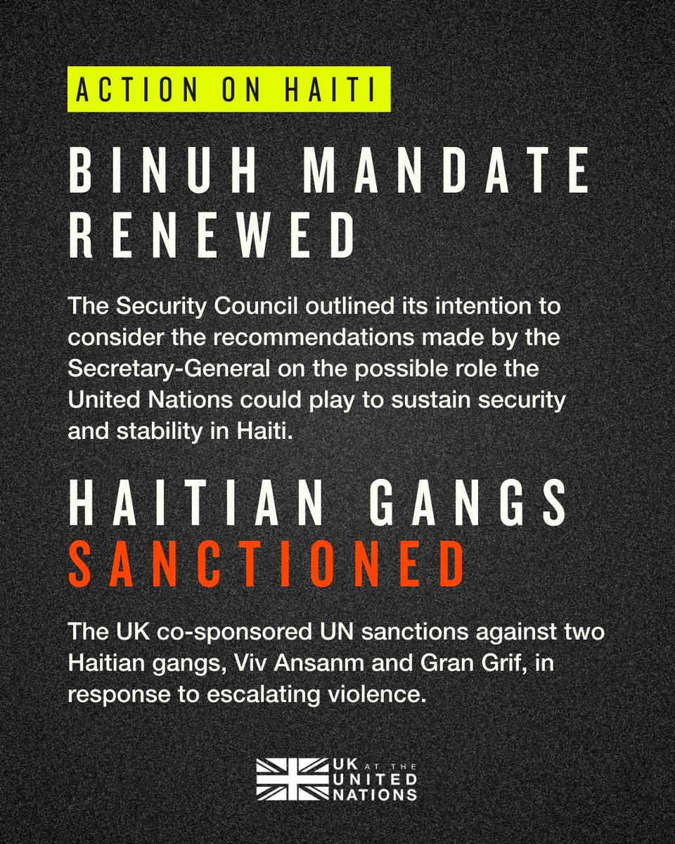 UKUN_NewYork's tweet image. Today the @UN Security Council unanimously extended the mandate of @BINUH_UN in Haiti.
The UK also co-sponsored @UN sanctions against two violent gangs, in response to escalating violence.
These are important steps to support Haiti to restore peace and stability for Haitians.