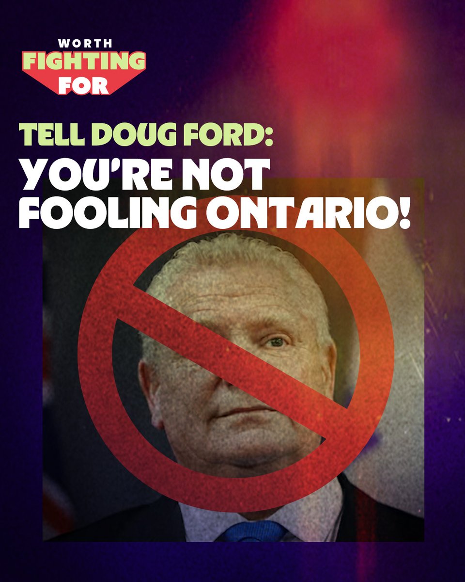OPSEU's tweet image. Doug Ford wants you to believe that community support workers don’t deserve fair pay, and that it’s okay to cut services that kids, parents and grandparents rely on. Tell Doug Ford: You’re not fooling Ontario! Join the campaign now: worthfightingfor.ca