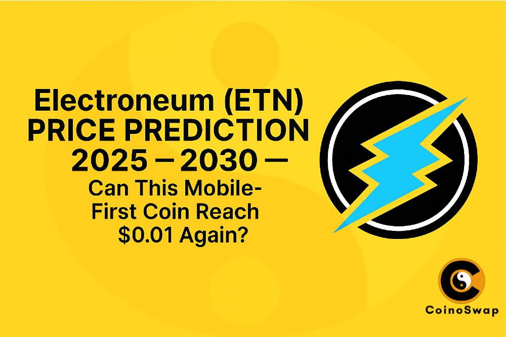 CoinoSwap's tweet image. 📱 Electroneum (ETN) Price Forecast 2025–2030 — No KYC Needed on CoinoSwap
Electroneum brings mobile-first crypto payments to emerging markets, focusing on accessibility, microtransactions, and financial inclusion.
📈 Can ETN regain traction as crypto adoption grows globally?…
