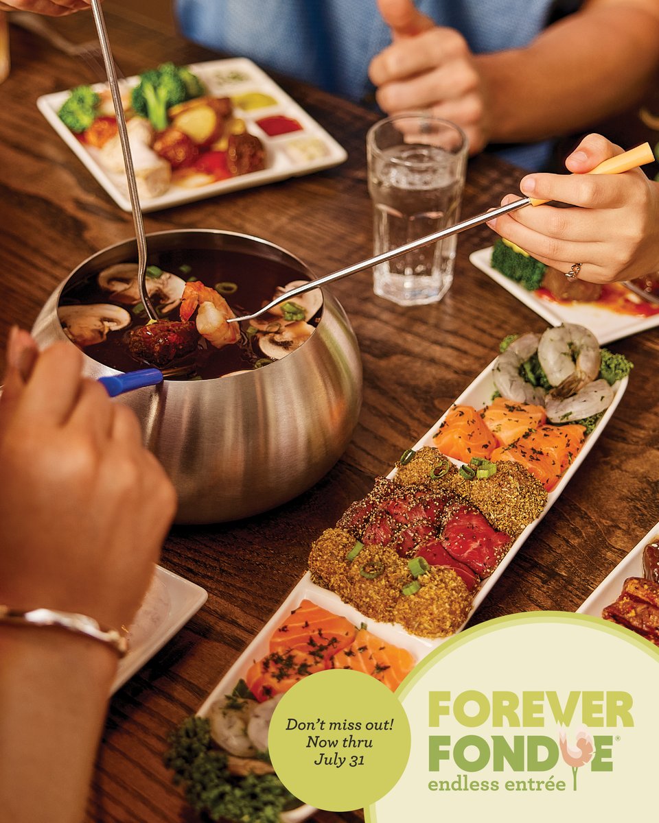 Better move fast! Forever Fondue® won’t last forever. In fact, you only have until Thursday, July 31 to enjoy ENDLESS* Land &amp; Sea, Classic, or Steak Lovers entrée fondue. Paired with a salad and chocolate fondue, it’s a meal you won’t want to miss!

BOOK YOUR TABLE...