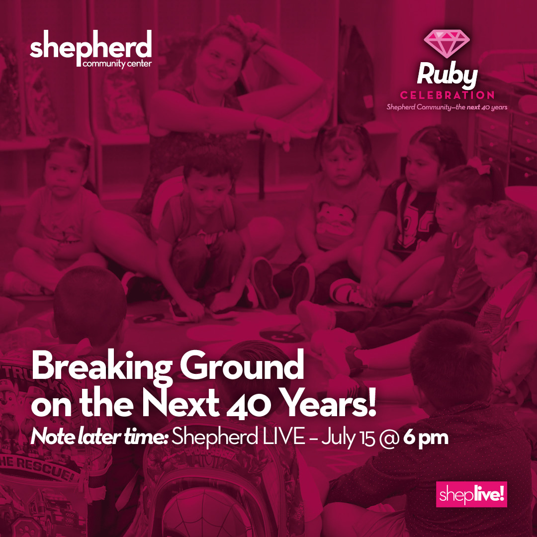 Join us for July’s Shepherd LIVE on Tuesday, July 15, at 6 pm to experience our Groundbreaking at the Ruby Celebration Open House and see our students breaking ground in the new Shepherd Community Health &amp; Wholeness Center!

Tune in LIVE on Facebook, LinkedIn, &amp; YouTube!