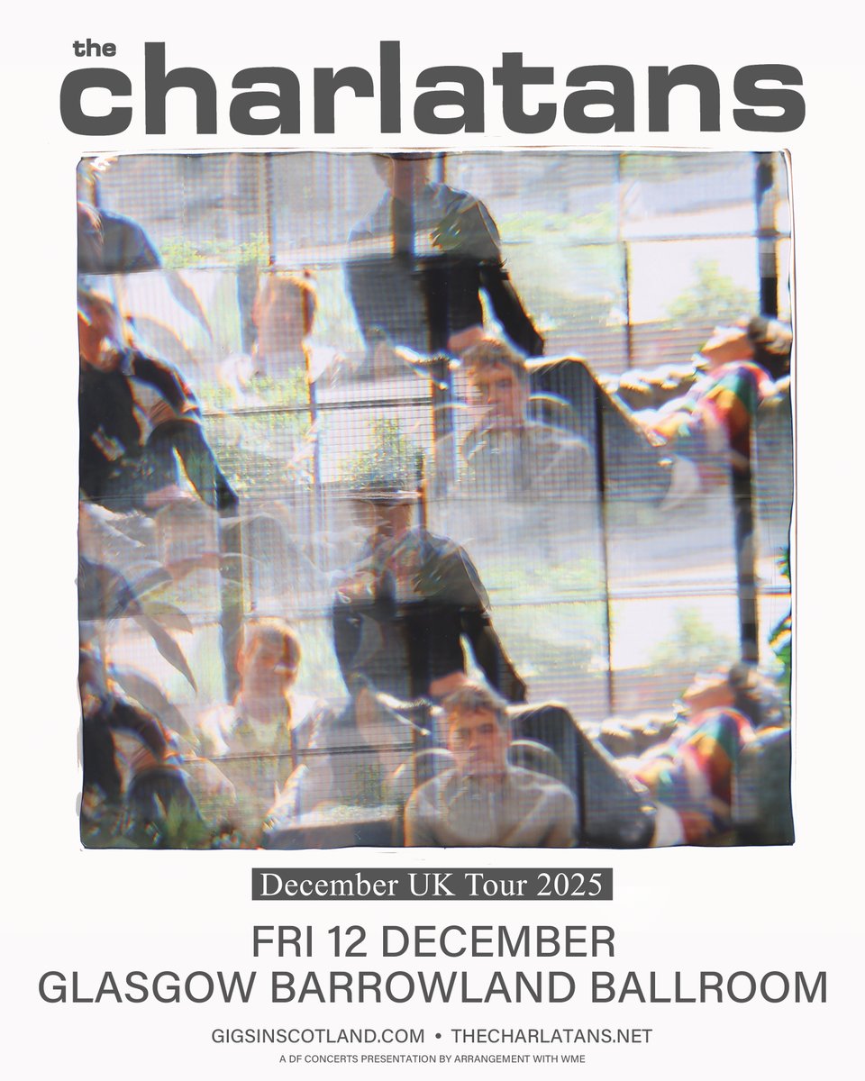Gigs in Scotland (@gigsinscotland) on Twitter photo JUST ANNOUNCED🚨» The Charlatans
<a href="/TheBarrowlands/">Barrowland Ballroom</a> | 12th December 2025
MORE INFO ⇾ gigss.co/the-charlatans… JUST ANNOUNCED🚨» The Charlatans
<a href="/TheBarrowlands/">Barrowland Ballroom</a> | 12th December 2025
MORE INFO ⇾ gigss.co/the-charlatans…