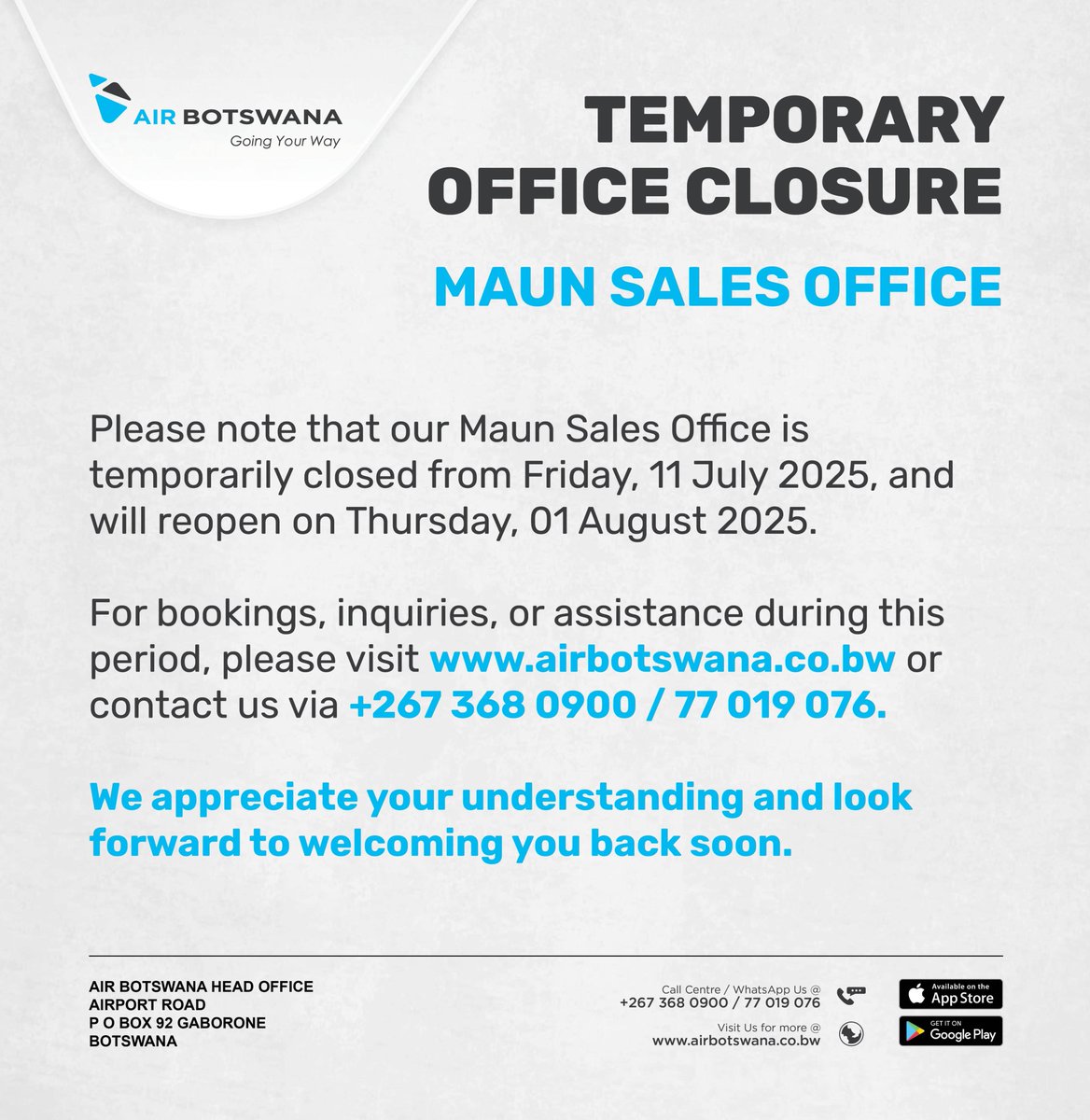 Our Maun Sales Office is temporarily closed from 11 July and will reopen on 01 August 2025.
For bookings, visit airbotswana.co.bw or call +267 368 0900 / 77 019 076.
Thanks for your understanding.
#AirBotswana