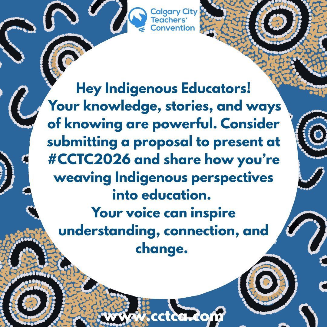 CCTCA (@cctca) on Twitter photo Indigenous Teachers, we need you!  Please apply to be a speaker at the Calgary City Teachers' Convention!  #IndigenousTeachers #CCTC2026 #TeachersConvention Indigenous Teachers, we need you!  Please apply to be a speaker at the Calgary City Teachers' Convention!  #IndigenousTeachers #CCTC2026 #TeachersConvention