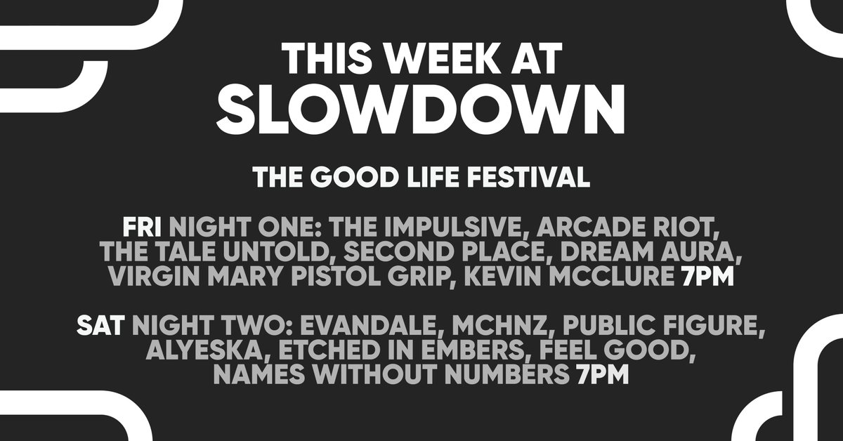 THIS WEEK! FRI + SAT The Good Life Festival takes over the Main Room! This exciting celebration of music, art, and culture will showcase all 14 of the talented artists on Good Life Records! 

🎟️ Tickets on sale now!

INFO/TIX: theslowdown.com/events
