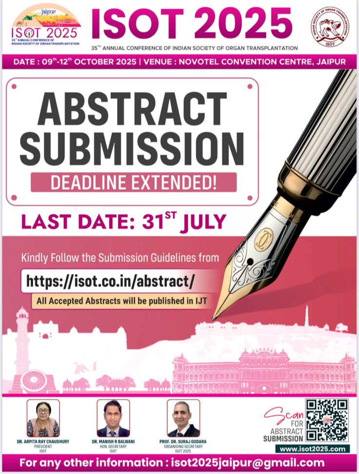 Indian society Organ Transplantation (@indiasotx) on Twitter photo 🔔 Important reminder: July 31, 2025, is the last chance to submit your abstract to ISOT via isot.co.in/abstract/
If you're planning to present or share your research, make sure to get your abstract is on time! 📚✨ <a href="/balwani__manish/">Manish Balwani</a> 🔔 Important reminder: July 31, 2025, is the last chance to submit your abstract to ISOT via isot.co.in/abstract/
If you're planning to present or share your research, make sure to get your abstract is on time! 📚✨ <a href="/balwani__manish/">Manish Balwani</a>