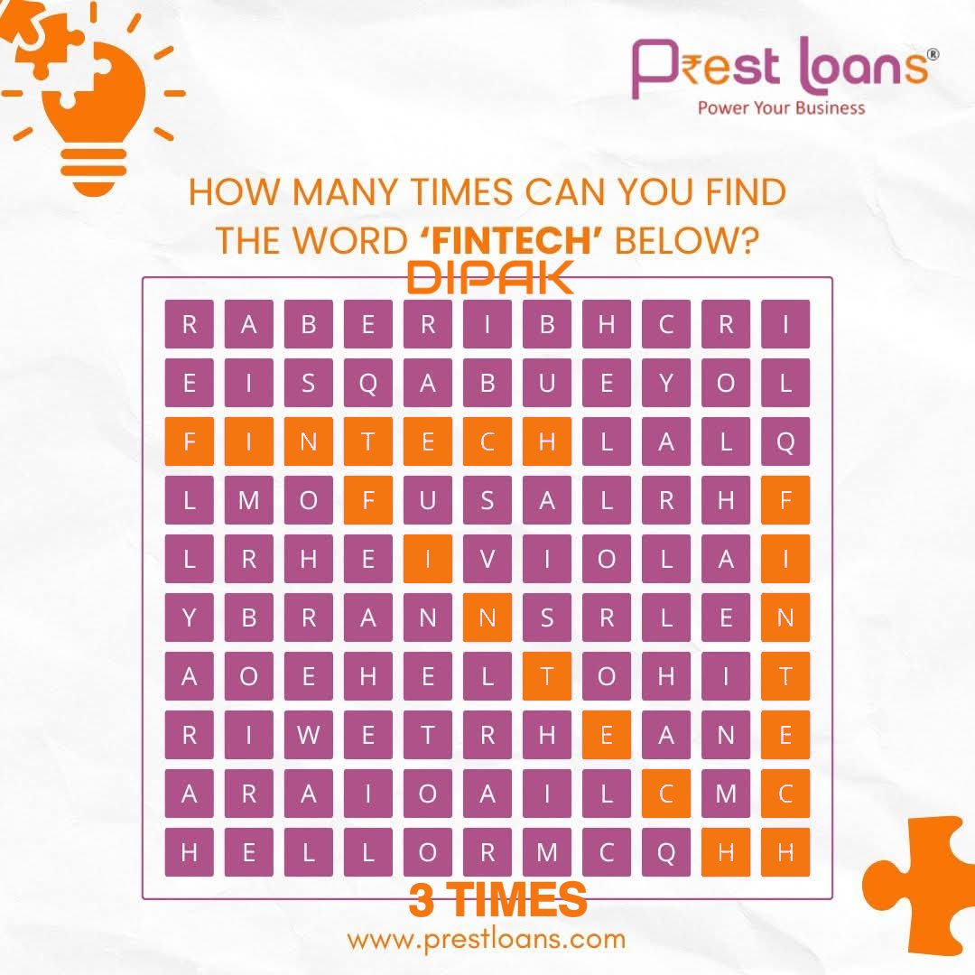 DipakKu77666976's tweet image. I Have Found &amp;amp; Spotted 𝟯 𝗧𝗜𝗠𝗘𝗦 The Word &quot;𝗙𝗜𝗡𝗧𝗘𝗖𝗛&quot; Dear Team @prestloans

#PrestLoans #FintechChallenge #SpotTheWord #ContestAlert #TagAndWin #PuzzleTime #PowerYourBusiness

@MunmunD77420711
@DrSujit_IITB 
@mysterioussu 
@sandip_sultania 
@Pattu1979 
@godsowntalk