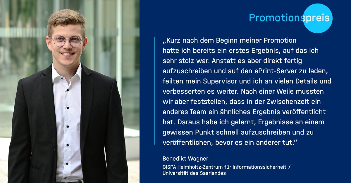 Rund 9000 Promovierende forschen bei Helmholtz – elf davon wurden mit dem #Promotionspreis ausgezeichnet. Wir stellen sie vor!

Heute: Benedikt Wagner (#CISPA) und sein Aha-Moment während seiner Doktorarbeit bei #Helmholtz.
 
Mehr dazu ⤵️
helmholtz.de/newsroom/artik…