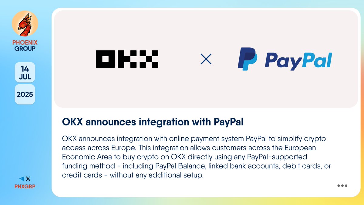 🔥 @OKX announces integration with @PayPal #OKX announces integration with  online payment system #PayPal to simplify crypto access across Europe. This  integration allows customers across the European Economic Area to buy crypto