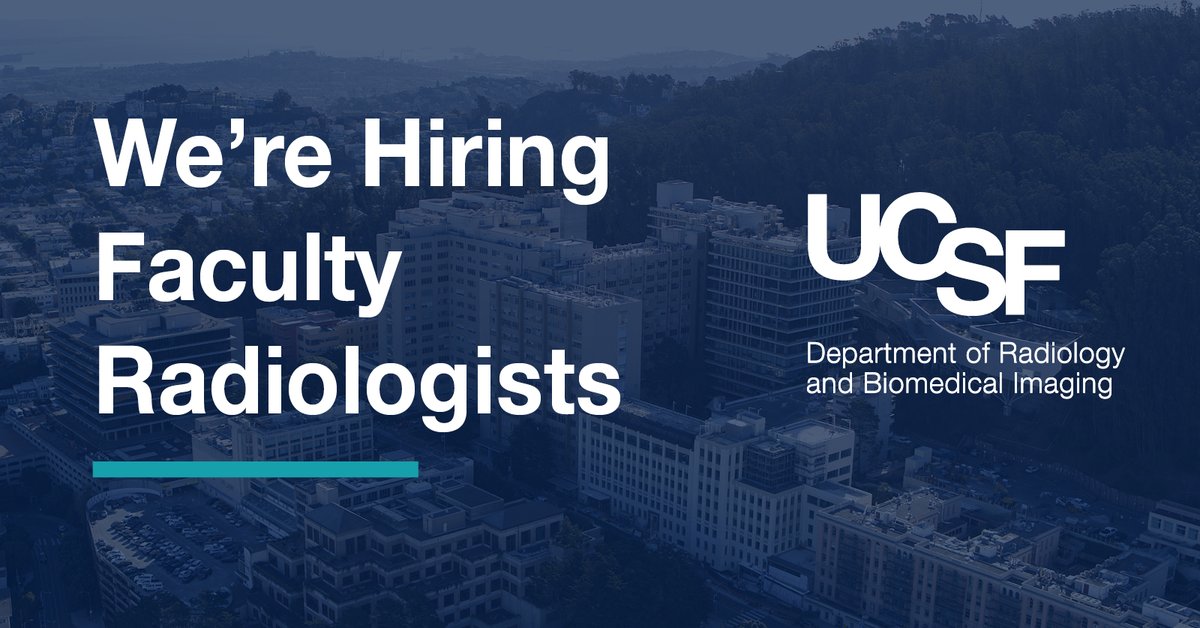 UCSFimaging's tweet image. We're hiring! We have openings in 9 subspecialties, including Neuroradiology, Breast Imaging, IR, Pediatrics & MSK. Join a leading academic department committed to clinical excellence, research & education. radiology.ucsf.edu/academic-affai…