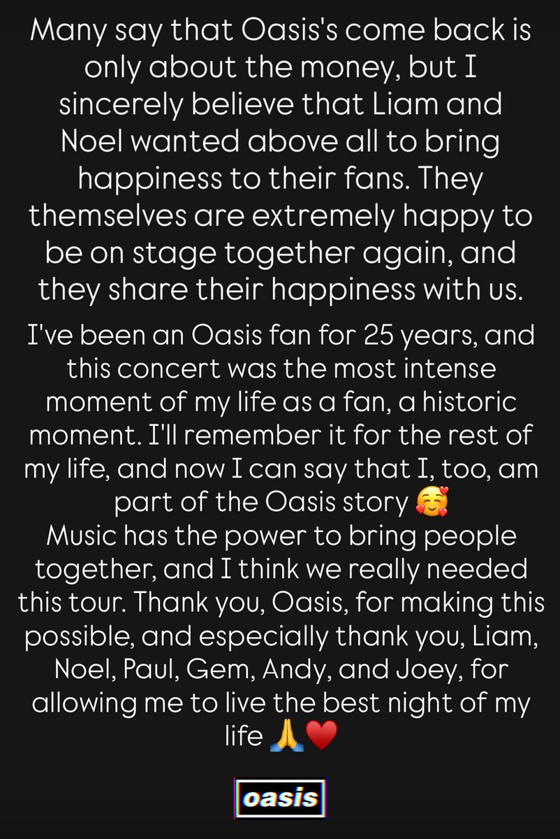 I wrote this text to describe my experience in Cardiff when I saw Oasis.
I struggled to find the words, it was such an emotionally intense experience 🥹
Please excuse me in advance for any grammar or conjugation errors 🤣
#oasiscardiff
#oasislive2025