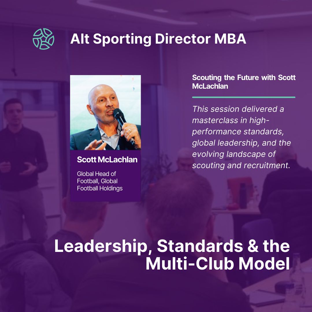 ASD_SportDir's tweet image. We were honoured to welcome Scott McLachlan, Global Head of Football at Global Football Holdings, to the AltSD MBA, and his session delivered a masterclass in high-performance standards, global leadership, and the evolving landscape of scouting and recruitment.