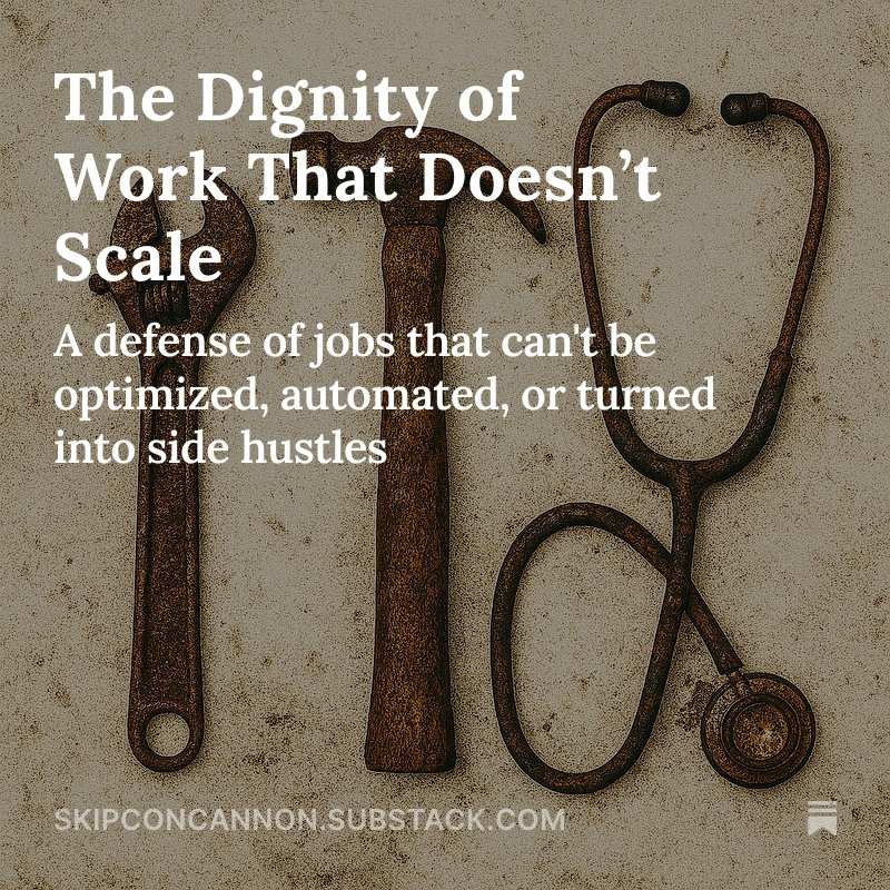 OpsAdvisorDOL's tweet image. The Dignity of Work That Doesn’t Scale open.substack.com/pub/skipconcan…