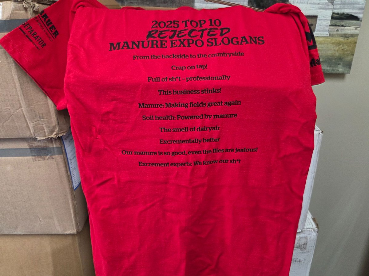 The Manure Expo slogan T-shirts ready to make their way into (uh, onto) your arms.

The shirts are free. Just one catch: you gotta make your way to the Manure Manager booth at the Expo. Once you do that, the T-shirt is yours.

July 30-31. See you then. manureexpo.ca
