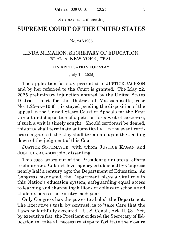 reporterjacobg's tweet image. BREAKING: Supreme Court STAYS lower court's decision blocking Trump admin's attempt to essentially shut down Dept. of Education. Admin can now move forward with plans to effectively shutter the agency. Sotomayor/Jackson/Kagan dissent.