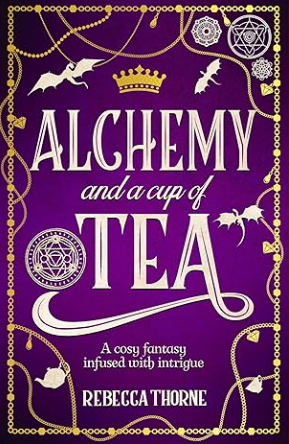 BritFantasySoc's tweet image. If you like cosy, warm, and entertaining fantasy then @torbooks have got you covered this August. Alchemy and a Cup of Tea by Rebecca Thorne is the conclusion of the wildly popular series. #BFSReview britishfantasysociety.org/review/alchemy…