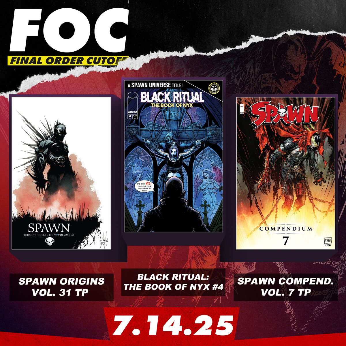McFarlaneComics's tweet image. It's MONDAY, so you know what that means.... FINAL ORDER CUTOFF! 🚨
BLACK RITUAL: THE BOOK OF NYX #4
SPAWN ORIGINS VOL. 31 TP - collecting SPAWN #185-190
and SPAWN COMPENDIUM VOL. 7 TP - collecting SPAWN #302-350
What are YOU pre-ordering? 💀
#comics #FOC #spawn…