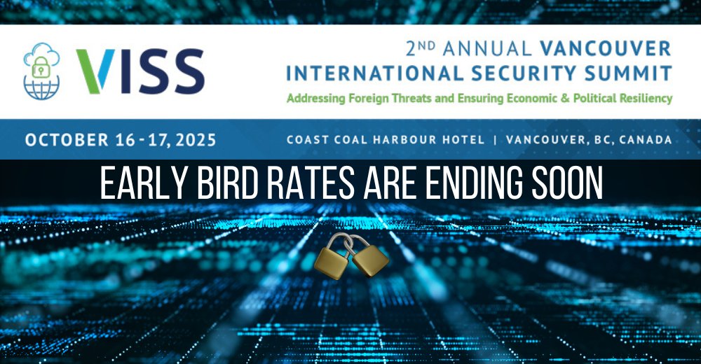 The 2nd Annual #VISSummit is back - and more urgent than ever.  From AI-driven threats and cyber sabotage to geopolitical tensions and economic coercion, today’s security challenges are evolving fast - and so must we.  EB Rates are ending🎟 Register: vissummit.ca