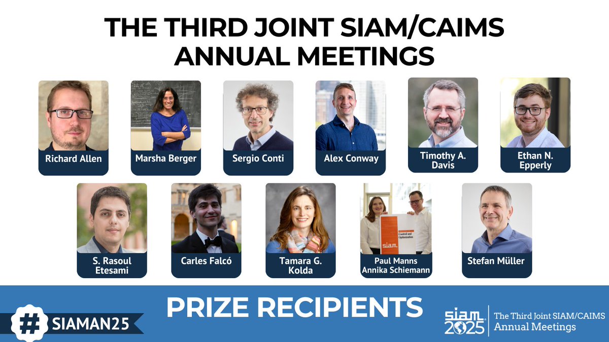 TheSIAMNews's tweet image. Ahead of #SIAMAN25 (July 28–August 1), join us in congratulating these 19 SIAM prize recipients who will be honored! 👏
🔗 Read more: siam.org/publications/s…
Don't miss the prize lectures throughout Annual Meeting & the co-located conferences! ➡️meetings.siam.org/program.cfm?CO…