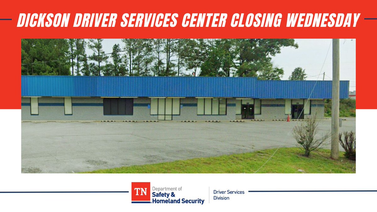 TNDeptofSafety's tweet image. The Dickson Driver Services Center located at 114 West Christi Drive will close for a planned remodel this Wednesday, July 16. The last day of operation is tomorrow, Tuesday, July 15, 2025.
Learn more tn.gov/safety/news/20….
