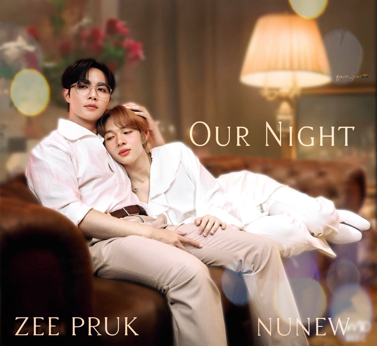 quin_ym's tweet photo. Our Night OST by Zee Pruk 
✨✨✨✨✨✨✨✨✨
Official MV starring NuNew 
On 15.07.2025
At 20.00 🇹🇭| 8 PM (GMT+7) 
#ZeePruk #ZeeNuNew
 ( my edit, free to use ) https://t.co/LmQ0sQRjHn