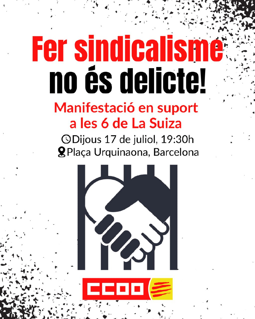 Aquest dijous sortim al carrer per defensar el dret a lluitar pels drets laborals.
📣 En suport a les 6 de La Suiza.
📍 Plaça Urquinaona, Barcelona
🕢 Dijous 17 de juliol, 19:30 h