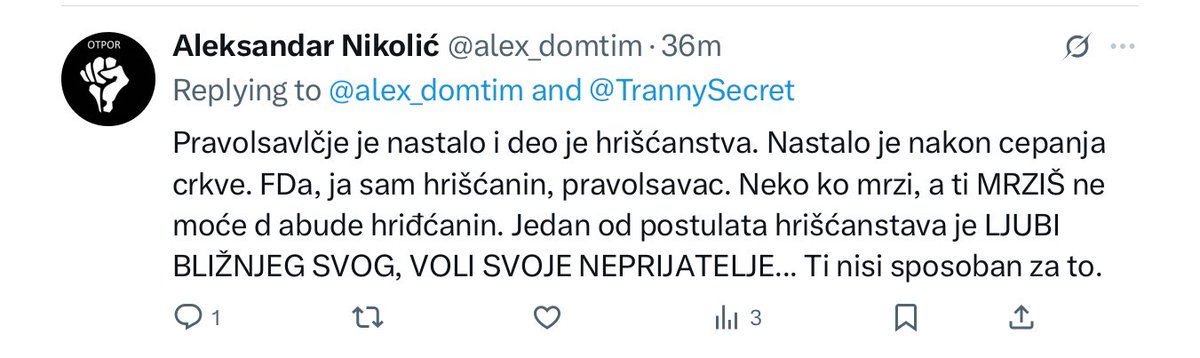 ал обрати пажњу на глич: док те мрзи, пребацује ти што не волиш своје непријатеље- ко што рекосмо, ствар је генетска, ендемска, од мајке пренета, тако их обележава брадоња. најлепше од свега, знају, свесни су. плус овај још грчки љубавник…