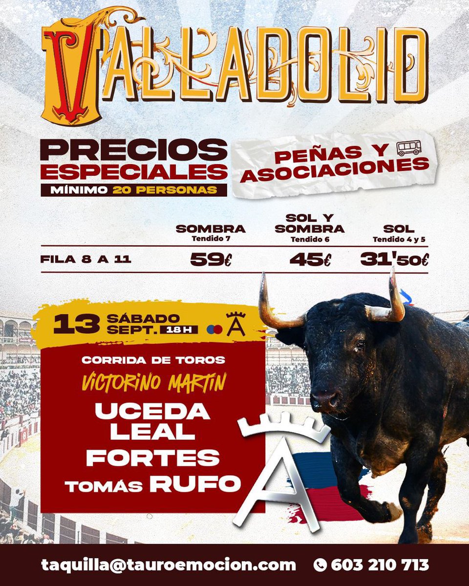Plaza de Toros Valladolid (@torosvalladolid) on Twitter photo 🚨🚨 𝗣𝗥𝗢𝗠𝗢𝗖𝗜𝗢𝗡𝗘𝗦 𝗘𝗦𝗣𝗘𝗖𝗜𝗔𝗟𝗘𝗦 para peñas en la corrida de toros de Victorino Martín en Valladolid.
𝗨𝗖𝗘𝗗𝗔 𝗟𝗘𝗔𝗟, 𝗙𝗢𝗥𝗧𝗘𝗦 𝘆 𝗥𝗨𝗙𝗢 en uno de los carteles de mayor expectación. 👇👇
➕𝗜𝗡𝗙𝗢 𝗬 𝗩𝗘𝗡𝗧𝗔 en el correo taquilla@tauroemocion.com 🚨🚨 𝗣𝗥𝗢𝗠𝗢𝗖𝗜𝗢𝗡𝗘𝗦 𝗘𝗦𝗣𝗘𝗖𝗜𝗔𝗟𝗘𝗦 para peñas en la corrida de toros de Victorino Martín en Valladolid.
𝗨𝗖𝗘𝗗𝗔 𝗟𝗘𝗔𝗟, 𝗙𝗢𝗥𝗧𝗘𝗦 𝘆 𝗥𝗨𝗙𝗢 en uno de los carteles de mayor expectación. 👇👇
➕𝗜𝗡𝗙𝗢 𝗬 𝗩𝗘𝗡𝗧𝗔 en el correo taquilla@tauroemocion.com