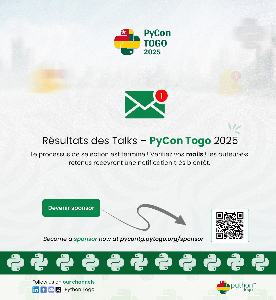 The selection of talks is now complete.
The selected proposals have already received their confirmation email.

Pensez à vérifier votre boîte de réception… et vos spams, on ne sait jamais.

Rejoignez-nous en tant que sponsor : pycontg.pytogo.org/sponsor

#PyConTogo2025 #PythonTogo