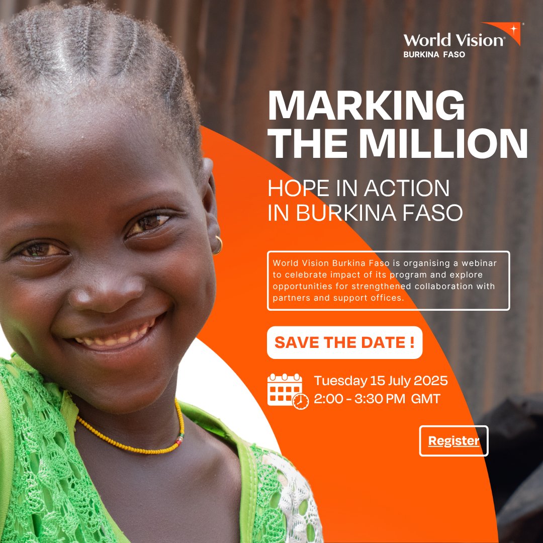We’re celebrating a major milestone: 1 million lives reached through World Vision Burkina Faso programs! 

📅 July 15 | 🕒 2:00 PM GMT 

🔗 Register here: worldvision.zoom.us/webinar/regist…

#MarkingTheMillion #HopeInAction #BurkinaFaso #WorldVision #Humanitarian #Advocacy