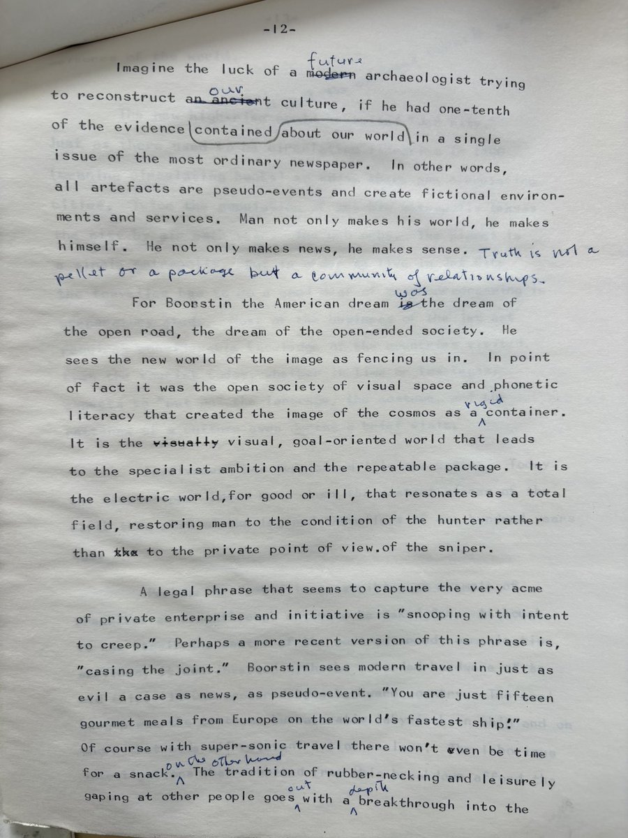 McLinstitute's tweet image. “Man not only makes his world, he makes himself.
He not only makes news, he makes sense.
Truth is not a pellet or package but a community of relationships.”
Marshall McLuhan
‘Breakdown as Breakthrough’
1969 (draft)
