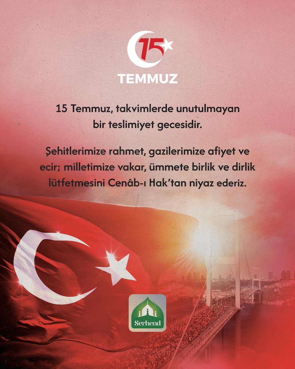 serhendtakvim_'s tweet photo. 15 Temmuz, takvimlerde unutulmayan bir teslimiyet gecesidir.

Şehitlerimize rahmet, gazilerimize afiyet ve ecir; milletimize vakar, ümmete birlik ve dirlik lütfetmesini Cenâb-ı Hak’tan niyaz ederiz. https://t.co/tTZagwpwBX