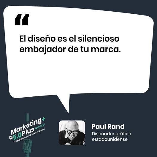 Marketing50Plus's tweet image. &quot;El diseño es el silencioso embajador de tu marca&quot;. — Paul Rand

#Frase #frasemotivacional #PaulRand #Marketing #Tecnología #Política #diseño