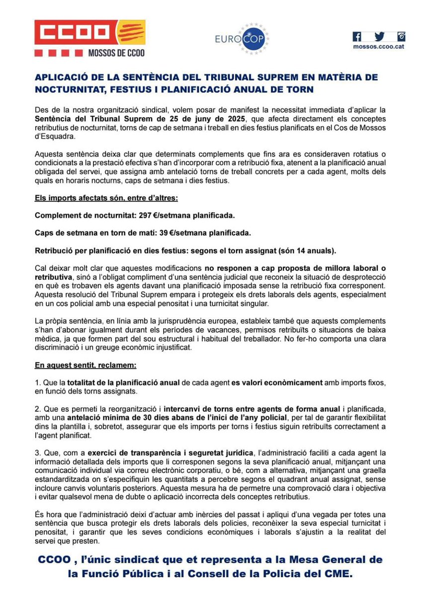DEMANEM APLICACIÓ IMMEDIATA DE LA SENTÈNCIA DEL SUPREM
Des de CCOO Mossos exigim l’aplicació urgent de la sentència del Tribunal Suprem (25/06/2025) que reconeix com a retribució fixa els torns nocturns, caps de setmana i festius planificats anualment.