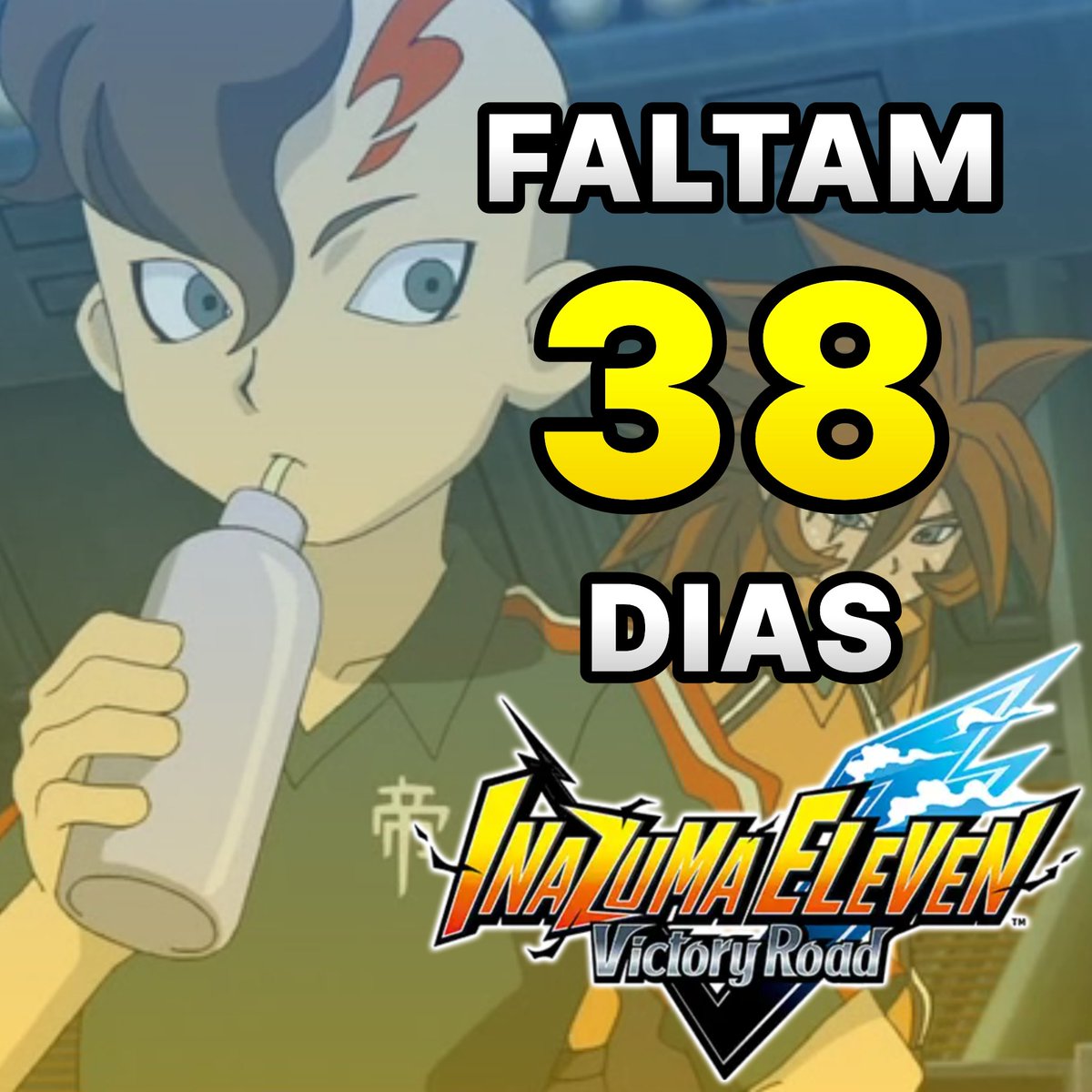 InamemesEleven's tweet image. Faltam 38 dias para o Inazuma Eleven Victory Road!