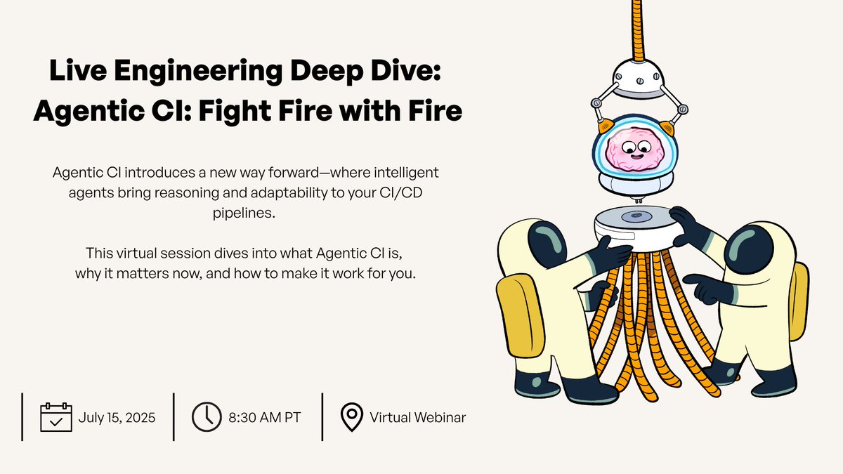 AI-generated code is overwhelming traditional CI/CD systems.

Tomorrow, we’re hosting a virtual workshop to show how platform teams are using agentic workflows to stay ahead.

What you’ll learn:
• How to reduce fragility in your delivery pipelines
• How to use LLMs for more