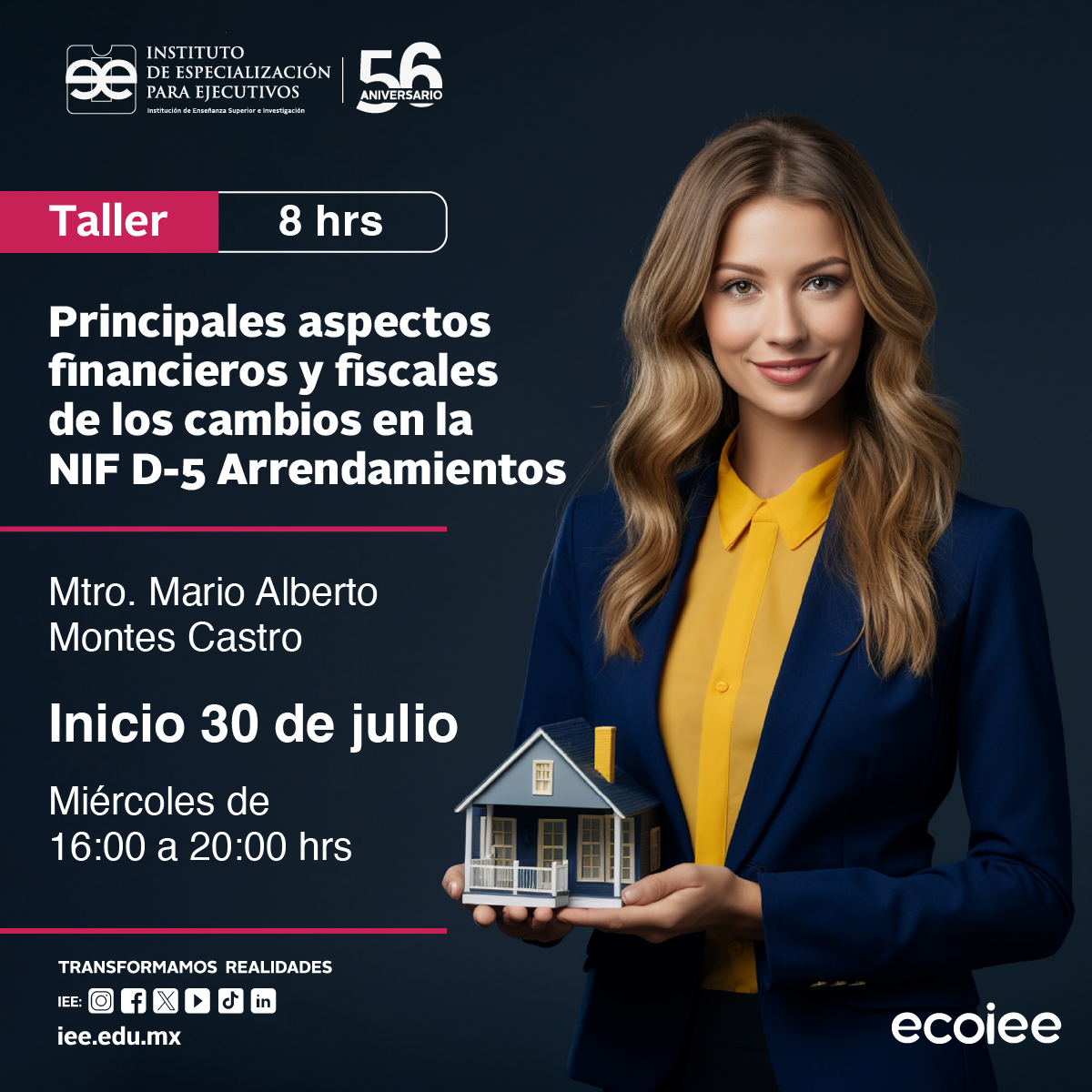 IEE_Merida's tweet photo. ¿Ya   conoces los cambios en la NIF D-5?
    Aprende cómo impactan fiscal y financieramente los arrendamientos.
    📈 Taller clave para contadores y financieros.
    📲 ¡Inscríbete hoy!
    📱99 9492 9388 
    ✉️karina.canul@iee.edu.mx https://t.co/tNobzNSGuJ