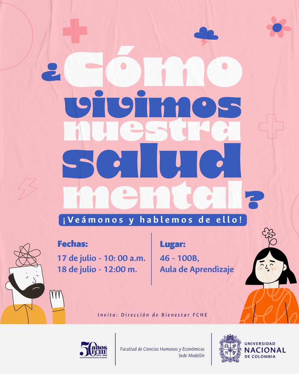 🧠 Hablemos sin filtros sobre salud mental. 👀¡Veámonos para conversar!

📅17 de julio a las 10:00 a.m.
📅18 de julio a las 12:00 m.
📍 46 - 100B, Aula de Aprendizaje.